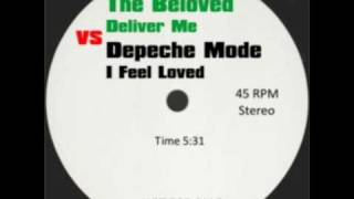 The Beloved vs Depeche Mode - Deliver Me/I Feel Loved