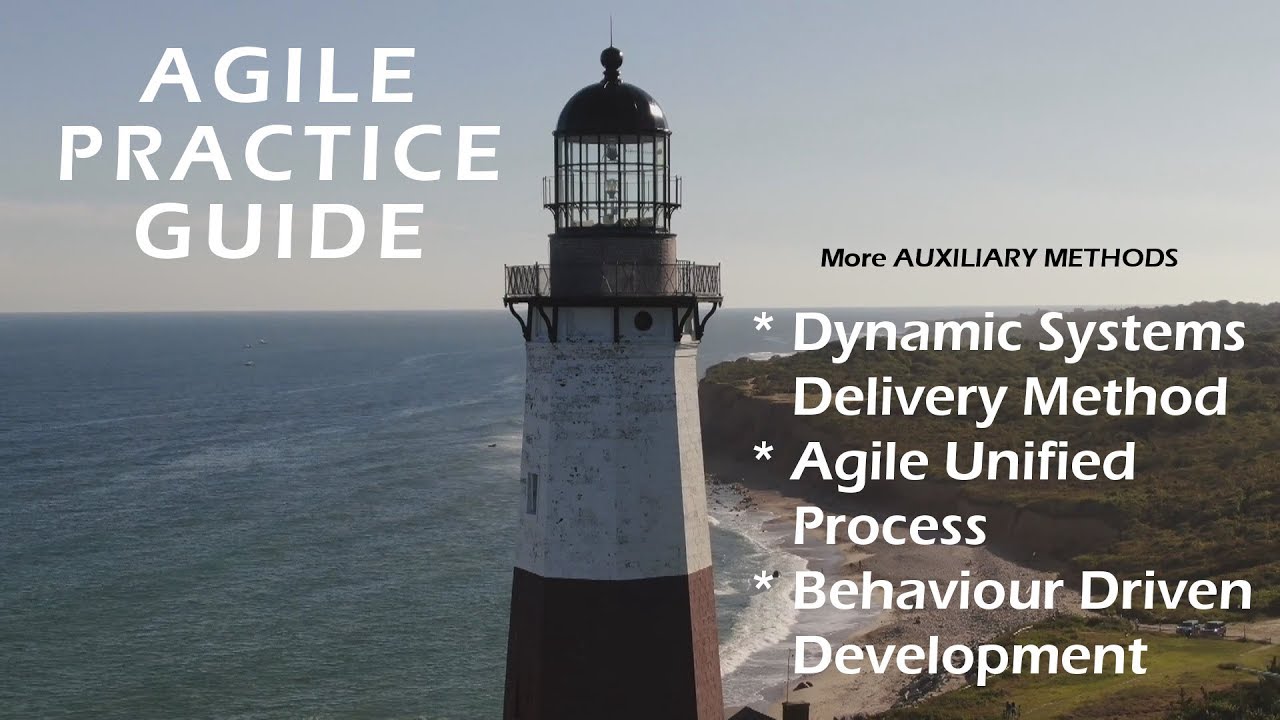 DSDM, AUP, BDD - More Auxiliary Agile Frameworks! | The Agile Practice Guide