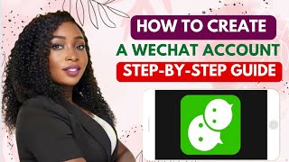 How to Create a WeChat Account in 2024 & Communicate with Chinese Suppliers