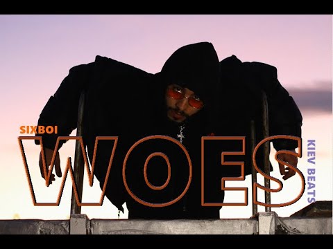 SIXBOI -  WOES  💬
