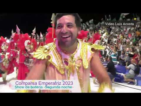 Comparsa Emperatriz 2023 - Segunda noche - Show de batería