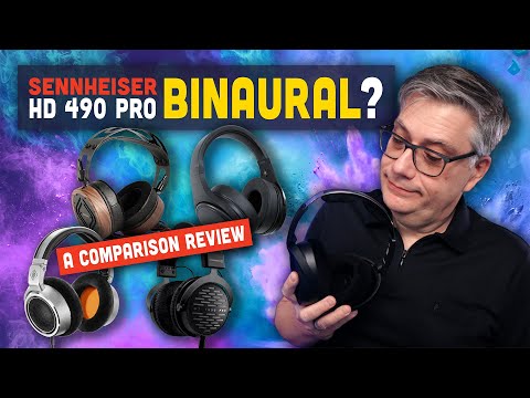 Best for Binaural? A Review of the Sennheiser HD 490 PRO Plus.