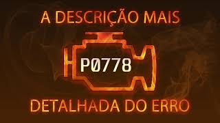 Guia para corrigir falha p0778