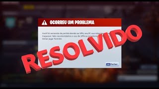 Fix Fortnite Vpn Connection Problem Kick No Root Video - fortnite sendo expulso das partidas resolvido