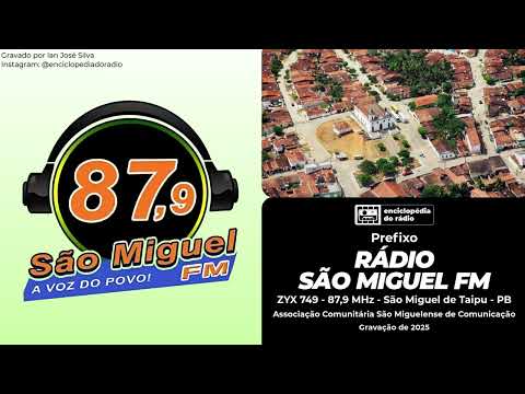 Prefixo - Rádio São Miguel FM 87,9 MHz - São Miguel de Taipu - PB