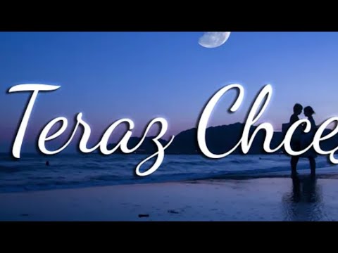 Verba-Teraz Chce(Feat-Mikołaj)Tekst