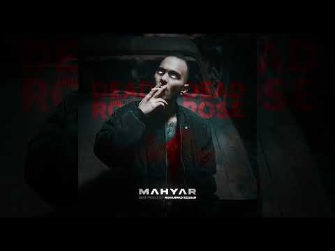 Mahyar - Dead Rose (Official Audio)
