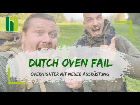DUTCH OVEN FAIL 🤦-  Overnighter im Nachtlager mit neuer Ausrüstung. Alles läuft schief! 🚫