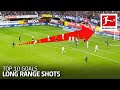 Top 10 Best Long Range Goals 2019/20