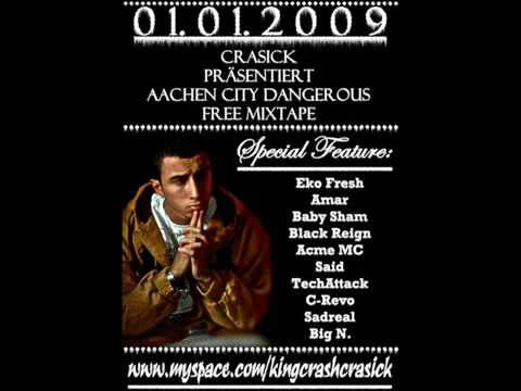 Crasick Crash Feat. Eko Fresh das is crasick 2009 Neu !! German Dream NRW