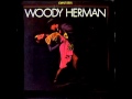 Bebop and Roses - Woody Herman (Giant Steps)