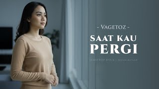Download lagu Saat Kau Pergi – Vagetoz | Pop Slow Rock Version by MusicaiPlay (Lirik Video) mp3
