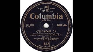 Edith Piaf &amp; Les Compagnons De La Chanson - C&#39;Est Pour Ca(1946)