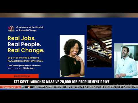 T&T GOV'T LAUNCHES MASSIVE 20,000 JOB RECRUITMENT DRIVE