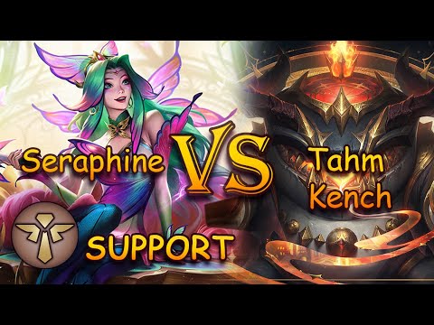 Seraphine vs Tahm Kench | Support | Full game | League of Legends - patch 13.16
