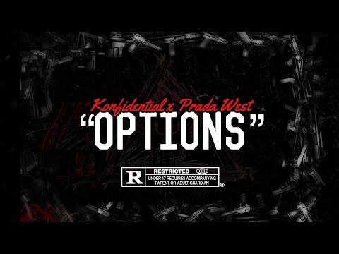 Konfidential x Prada West - “Options” [Official Audio]