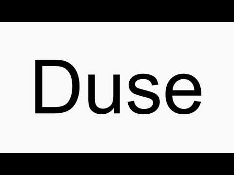 How to pronounce Duse