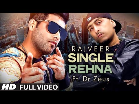 Rajveer : Single Rehna Full Video Song Ft. Dr. Zeus | Hit Punjabi Song