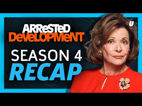 Arrested Development Season 4 Recap: What You Need To Know For Season 5
