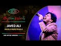 Maula Mere Maula Javed Ali Rhythm Words God Gifted Cameras