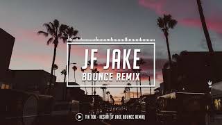 Tik Tok - Ke$ha (JF Jake Bounce Remix)