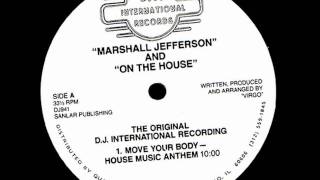 Marshall Jefferson - Move Your Body (Original 12 mix) (HQ)
