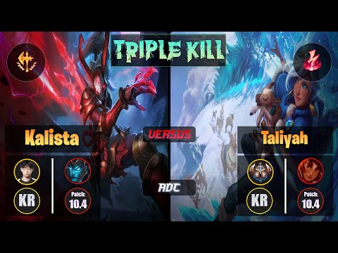 Zenit KALISTA (ADC) [Conqueror] VS TALIYAH - Challenger KR Patch 10.4 Triple Kill