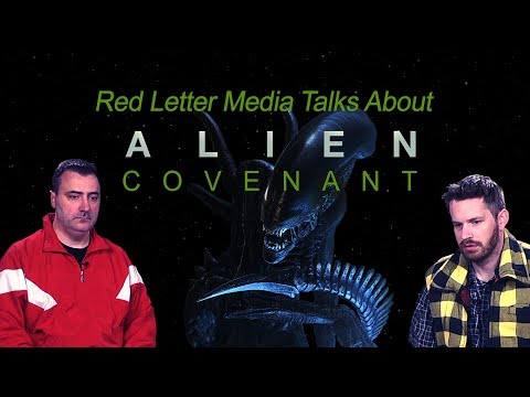 Red Letter Media Talks About Alien: Covenant - SPOILERS
