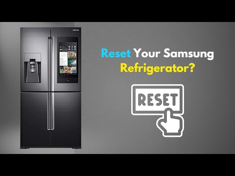 Easy Methods to Reset Your Samsung Refrigerator? [ How to reset your Samsung refrigerator? ]