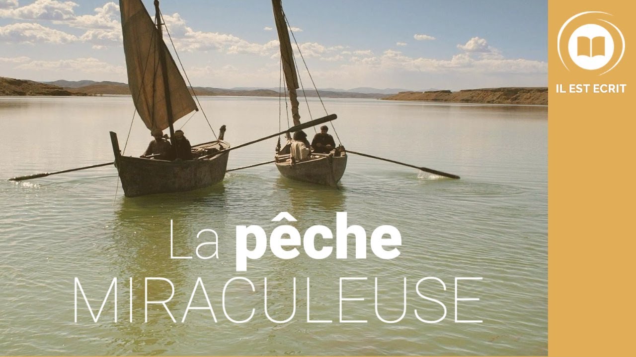Rencontre avec le Christ : La pêche miraculeuse
