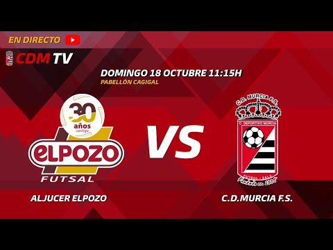 Aljucer ElPozo- C.D.Murcia F.S. División de honor Juvenil