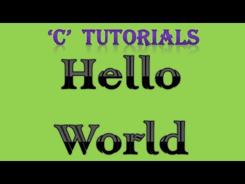 C Programming Tutorial 1 Hello World