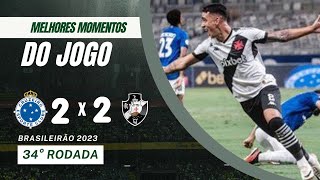 CRUZEIRO 2 X 2 VASCO| MELHORES MOMENTOS | CAMPEONATO BRASILEIRO