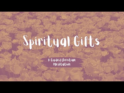Using Our Gifts // A Christ-Centered Life for the Busy Christian // 5 Minute Guided Meditation
