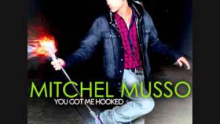 Mitchel Musso  You Got Me Hooked