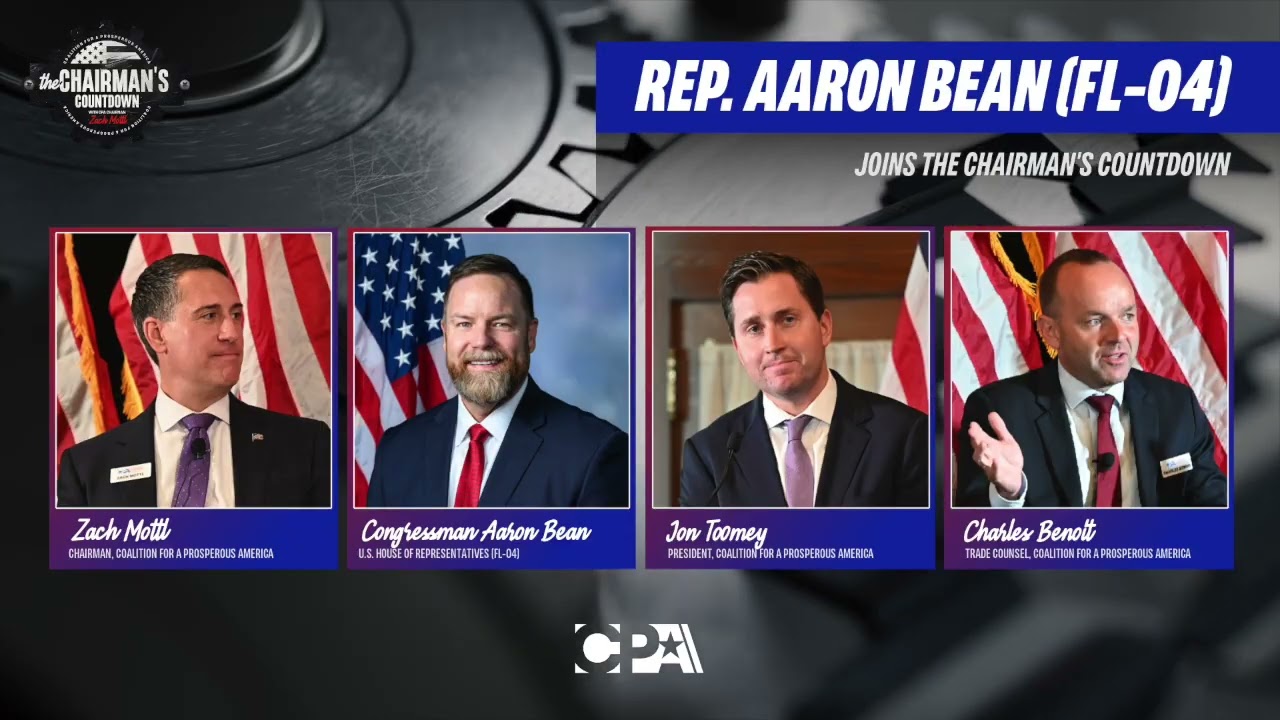 Chairman's Countdown: Rep. Aaron Bean (FL-04) Discusses Florida's Role as a Manufacturing Powerhouse