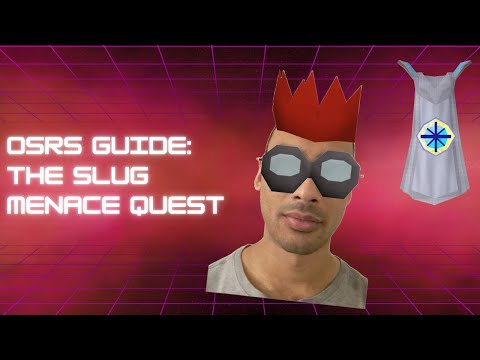 OSRS Guide - The Slug Menace Quest
