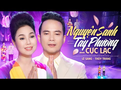 Nguyện Sanh Tây Phương Cực Lạc - Lê Sang & Thùy Trang | Nhạc Phật Giáo Mới Nhất 2024