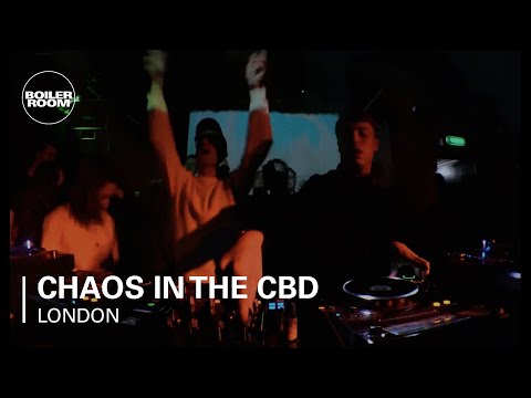 Chaos In The CBD Boiler Room London DJ Set