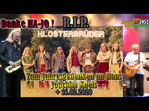 Jahresgedenken an Hans Joachim Kneis †† 16.02.2020 □ □ □ Klosterbrüder - Was wird morgen sein