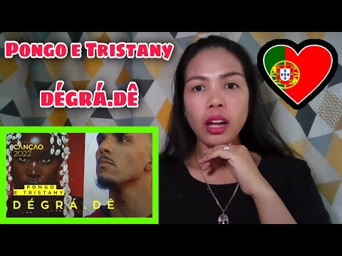 Pongo e Tristany – DÉGRÁ.DÊ (Lyric Video) | Festival da Canção 2022 | REACTION