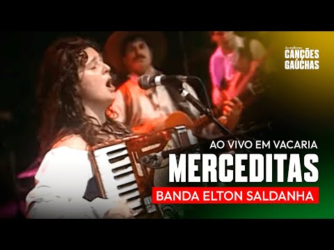 MERCEDITAS - ELTON SALDANHA E BANDA (AO VIVO EM VACARIA - SHOW DVD)