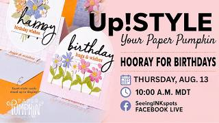 Hooray for Birthdays Up!STYLE Your Paper Pumpkin