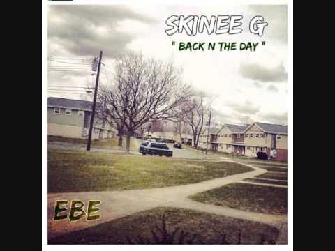 Skinee G - Back In The Day