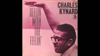 Charles Kynard - Reelin' With the Feelin'