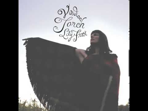 Lily Frost - Viridian Torch (2010) - 01 The City Seems So Far