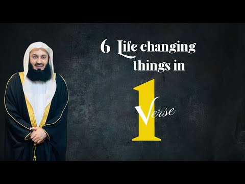 This 1 verse mentions 6 life changing things | Mufti Menk