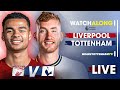 Liverpool 4 - 3 Tottenham • Premier League [LIVE WATCH ALONG]