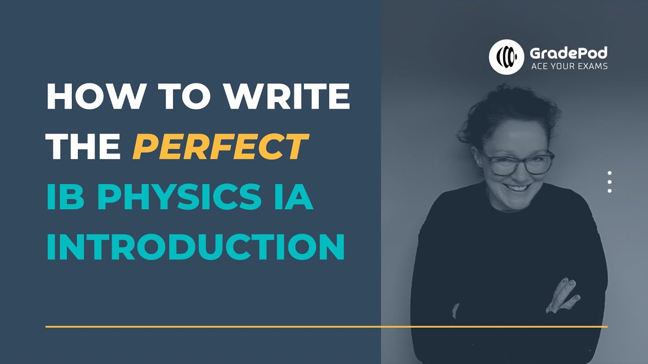 How to write the perfect IB Physics IA Introduction