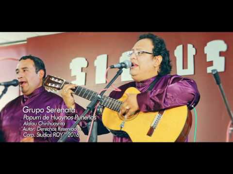 GRUPO SERENATA - Popurri de Huayños Puneños 2016